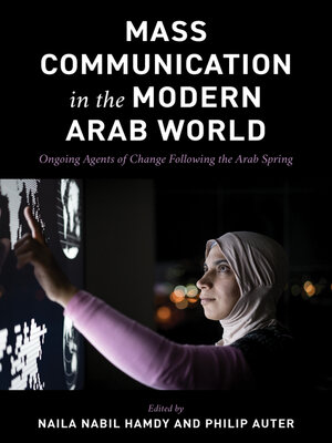 cover image of Mass Communication in the Modern Arab World